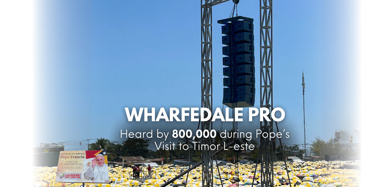 Wharfedale Pro system heard by 800,000